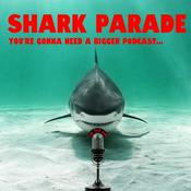 Podcast Shark Parade