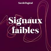 Podcast Signaux faibles