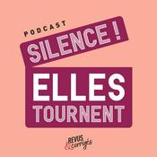 Podcast Silence ! Elles tournent