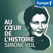 Podcast Simone Veil, son combat pour la justice - Au cœur de l’Histoire