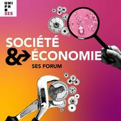 Podcast Société et Economie – Décryptage des enjeux de demain