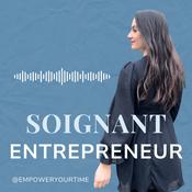 Podcast Soignant Entrepreneur