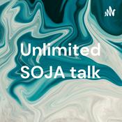 Podcast Unlimited SOJA talk