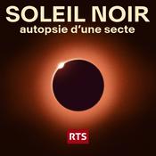 Podcast Soleil noir, autopsie dʹune secte ‐ RTS