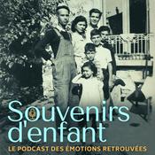 Podcast SOUVENIRS D'ENFANT - témoignages de transmission de mémoire de nos anciens, parents et grand-parents