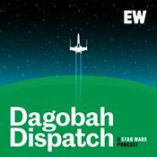 Podcast Dagobah Dispatch: An EW Star Wars Podcast