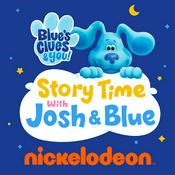 Podcast Blue's Clues & You: Story Time with Josh & Blue