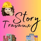 Podcast Story Travaux