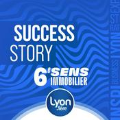 Podcast SUCCESS STORY | Les success stories de Lyon