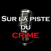 Podcast Sur la piste du crime