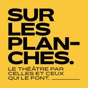 Podcast Sur les planches