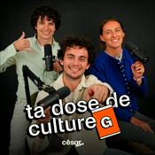 Podcast Ta dose de Culture G