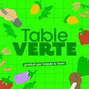 Podcast Table Verte