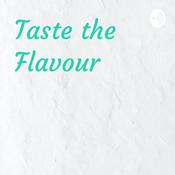 Podcast Taste the Flavour