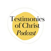 Podcast Testimonies of Christ