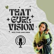 Podcast THAT GIRL VISION