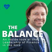 Podcast The Balance: An Inside Look at the Leadership of Finance in the NHS