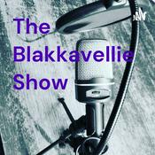 Podcast The Blakkavellie Show