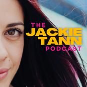 Podcast The Jackie Tann Podcast