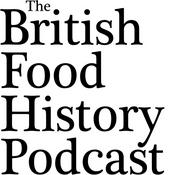 Podcast The British Food History Podcast