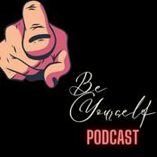 Podcast Be Yourself Podcast