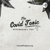 Podcast The Covid Tonic with Marian L. Tupy