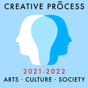 Podcast The Creative Process - Arts, Culture, Society - 2021-2022