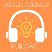 Podcast The Déclic Anglais Podcast