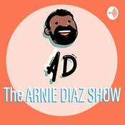 Podcast The Arnie Diaz Show