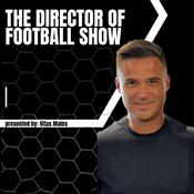 Podcast The Director of Football Show