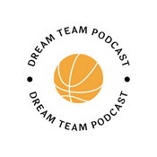 Podcast The Dream Team Podcast