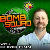 Podcast The Golf Fitness Bomb Squad with Chris Finn