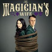 Podcast The Magician’s Wife