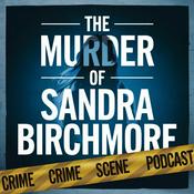 Podcast The Murder Of Sandra Birchmore