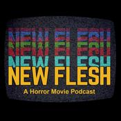 Podcast The New Flesh Horror Movies Horror News Scary Movie