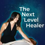 Podcast The Next Level Healer