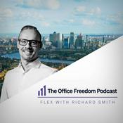 Podcast The Office Freedom Podcast - Flex With Richard Smith