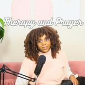 Podcast Therapy and Prayer