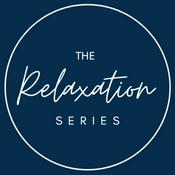 Podcast The Relaxation Series