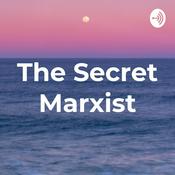 Podcast The Secret Marxist