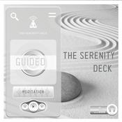 Podcast THE SERENITY DECK | GUIDED MEDITATIONS