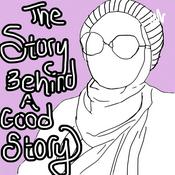 Podcast The Story of a Good Story