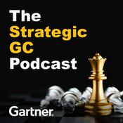 Podcast The Strategic GC, Gartner’s General Counsel Podcast