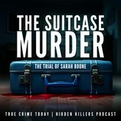 Podcast The Suitcase Murder | The Trial Of Sarah Boone