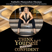 Podcast Think Yourself Confident