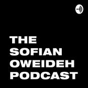 Podcast The Sofian Oweideh Podcast