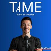 Podcast IA en Entreprise - Exploiter l'IA sur TIME