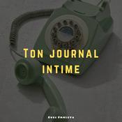 Podcast Ton Journal Intime