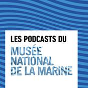 Podcast Les podcasts du musée national de la Marine