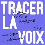 Podcast Tracer la voix